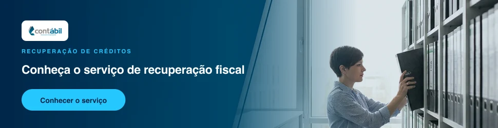 Conheça o serviço de recuperação de créditos tributários da Contábil